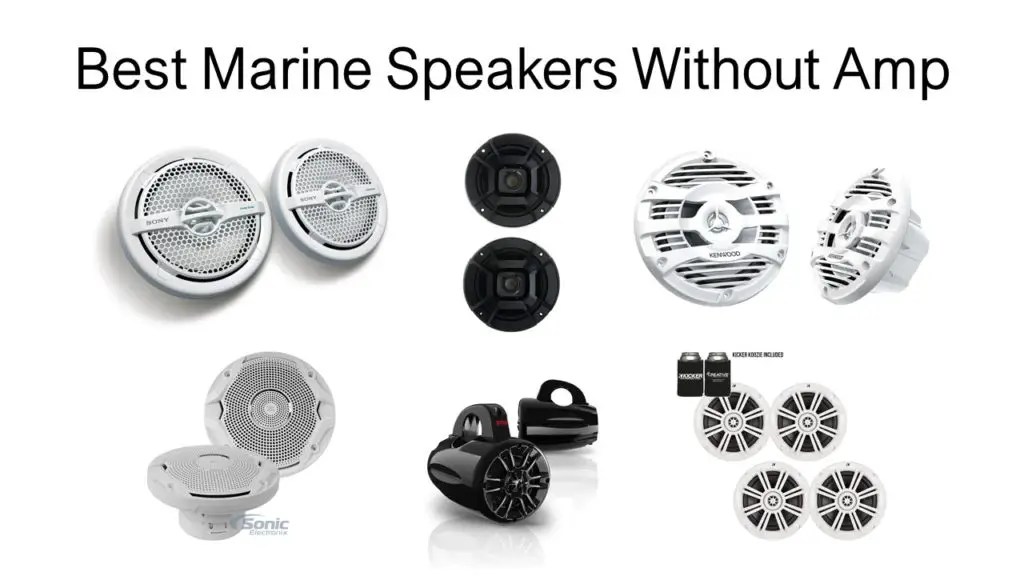 Consider these 6 Best Marine Speakers Without Amp in 2022 All for