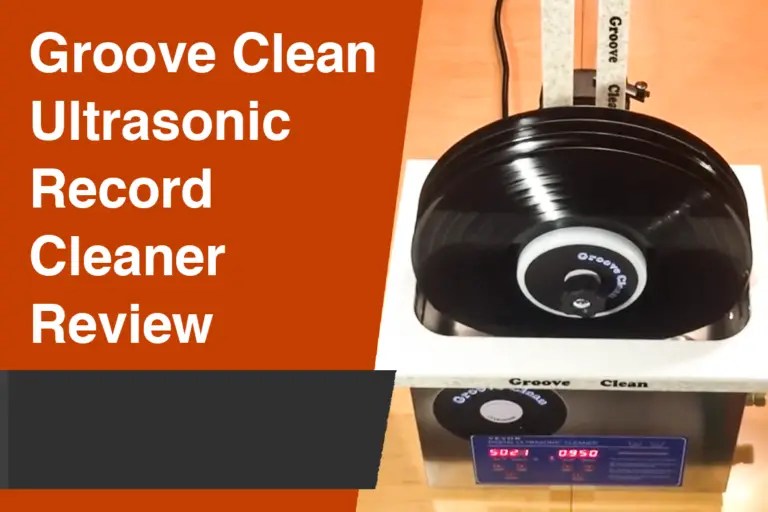 Groove Clean Ultrasonic Record Cleaner Review All For Turntables