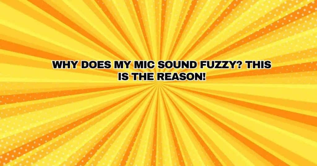 Why does my mic sound fuzzy? This is the reason! All For Turntables