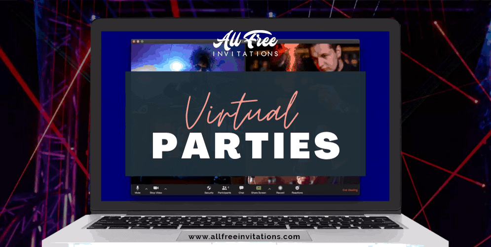 Virtual Parties All Free Invitations