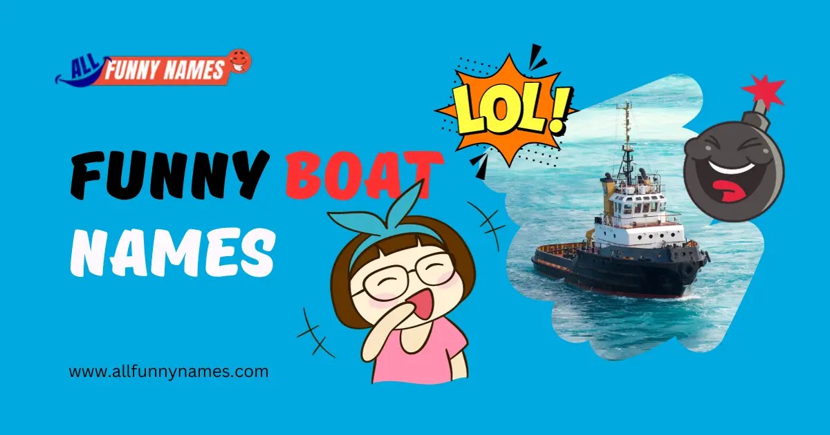 230+ Funny Boat Names Make You Laugh Out Loud
