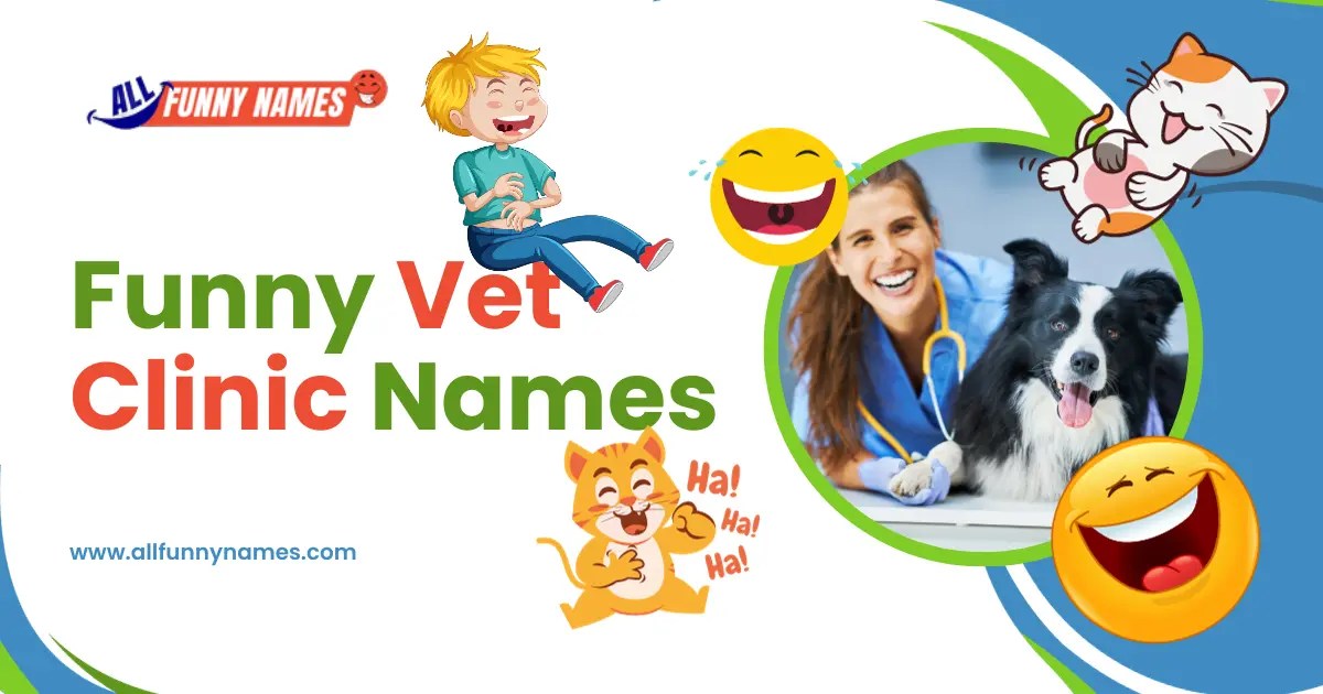 250+ Funny Vet Clinic Names That'll Make You Chuckle