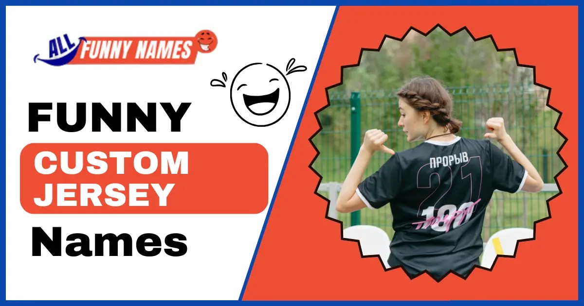 450+ Funny Custom Jersey Names Sports With Some Humor