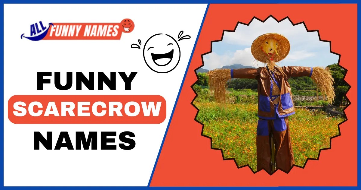 350+ Funny Scarecrow Names [ Clever & Cool Ideas ]