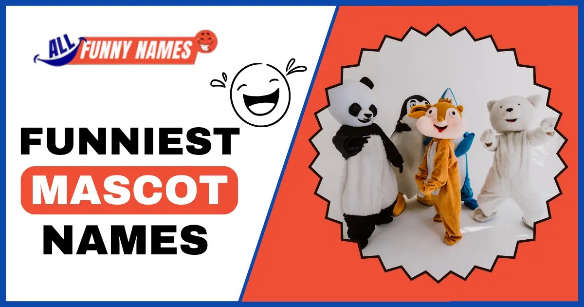 725 Funniest Mascot Names Best LOL Suggestions