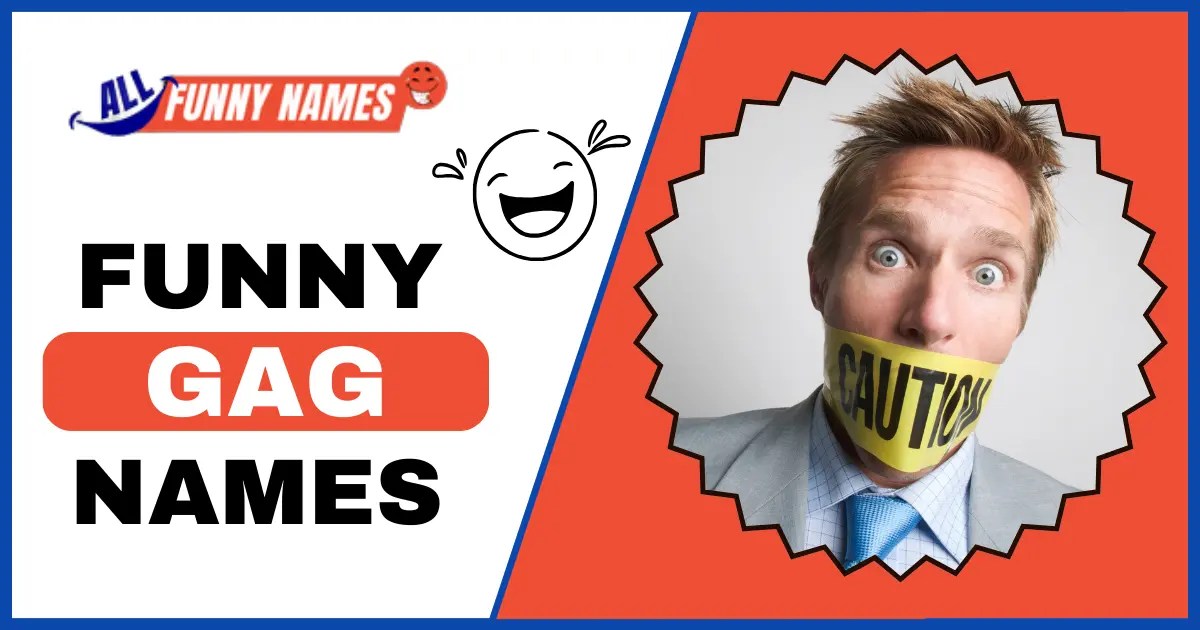 325 + Funny Gag Names Best and Creative Selections