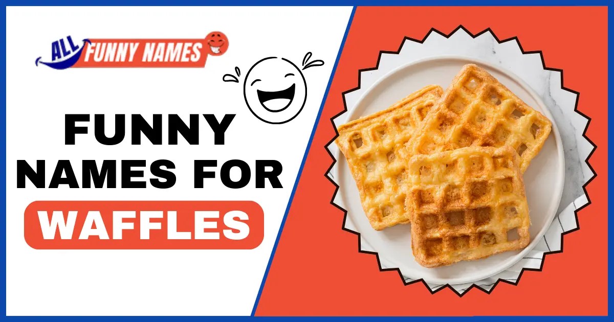 600 Funny Names For Waffles Laugh While You Munch (Best)