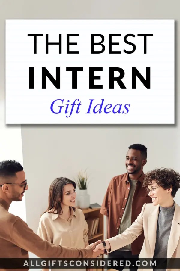 Gifts for Interns 100 Best Intern Gift Ideas They'll Love » All Gifts