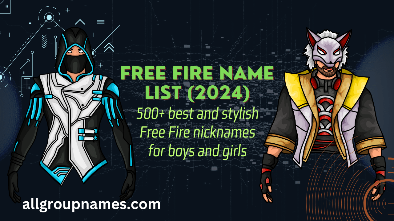 2024 Free Fire names list 500+ best and stylish nicknames for boys and