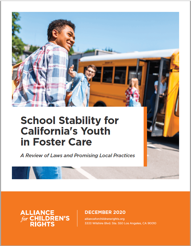 School Stability for California's Youth in Foster Care Alliance for