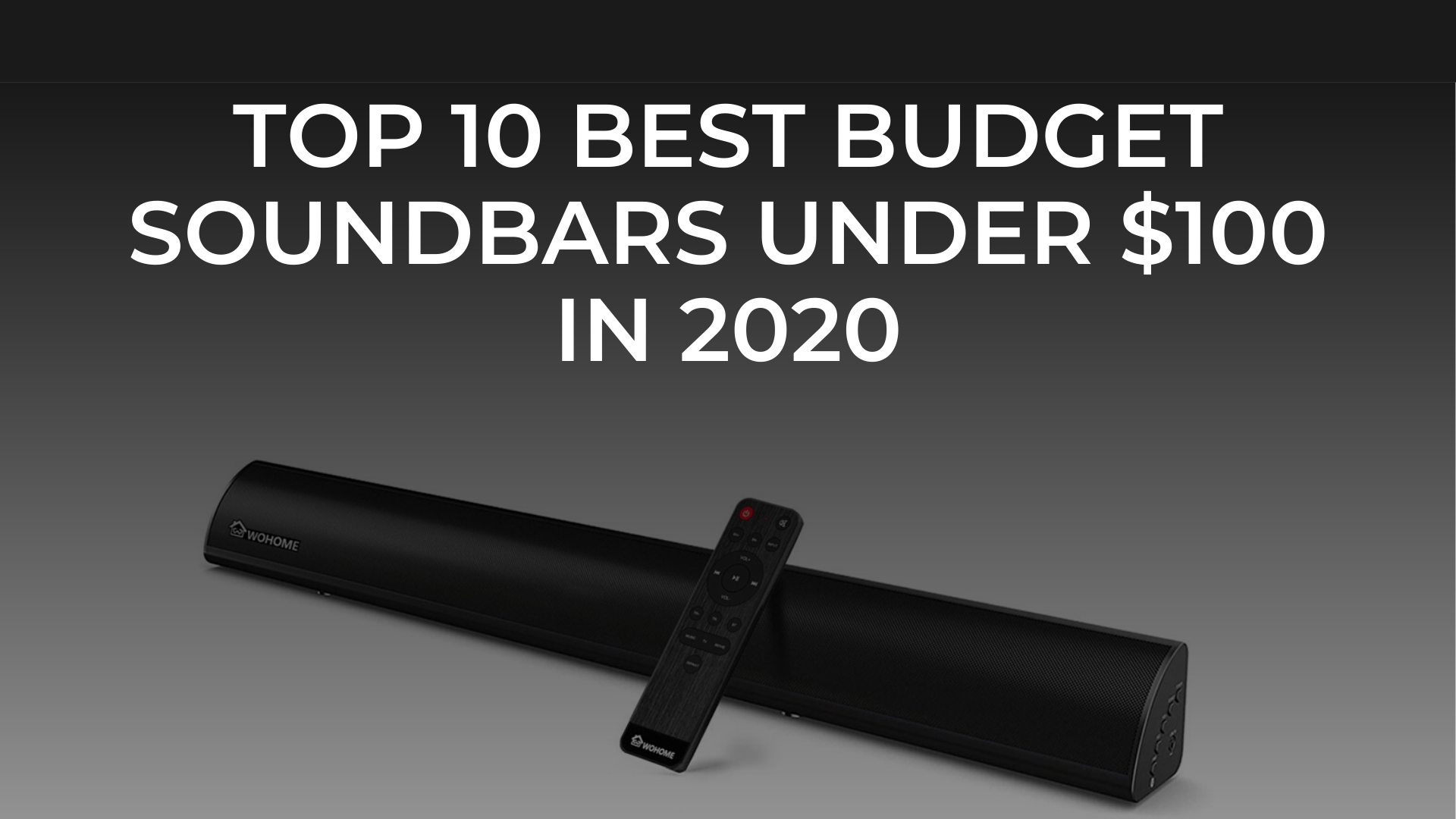 Top 10 Best Budget SoundBars Under 100 in 2020 allihoopa