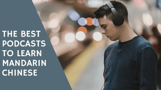 A Collection of the Best Podcasts to Learn Chinese All Language Resources