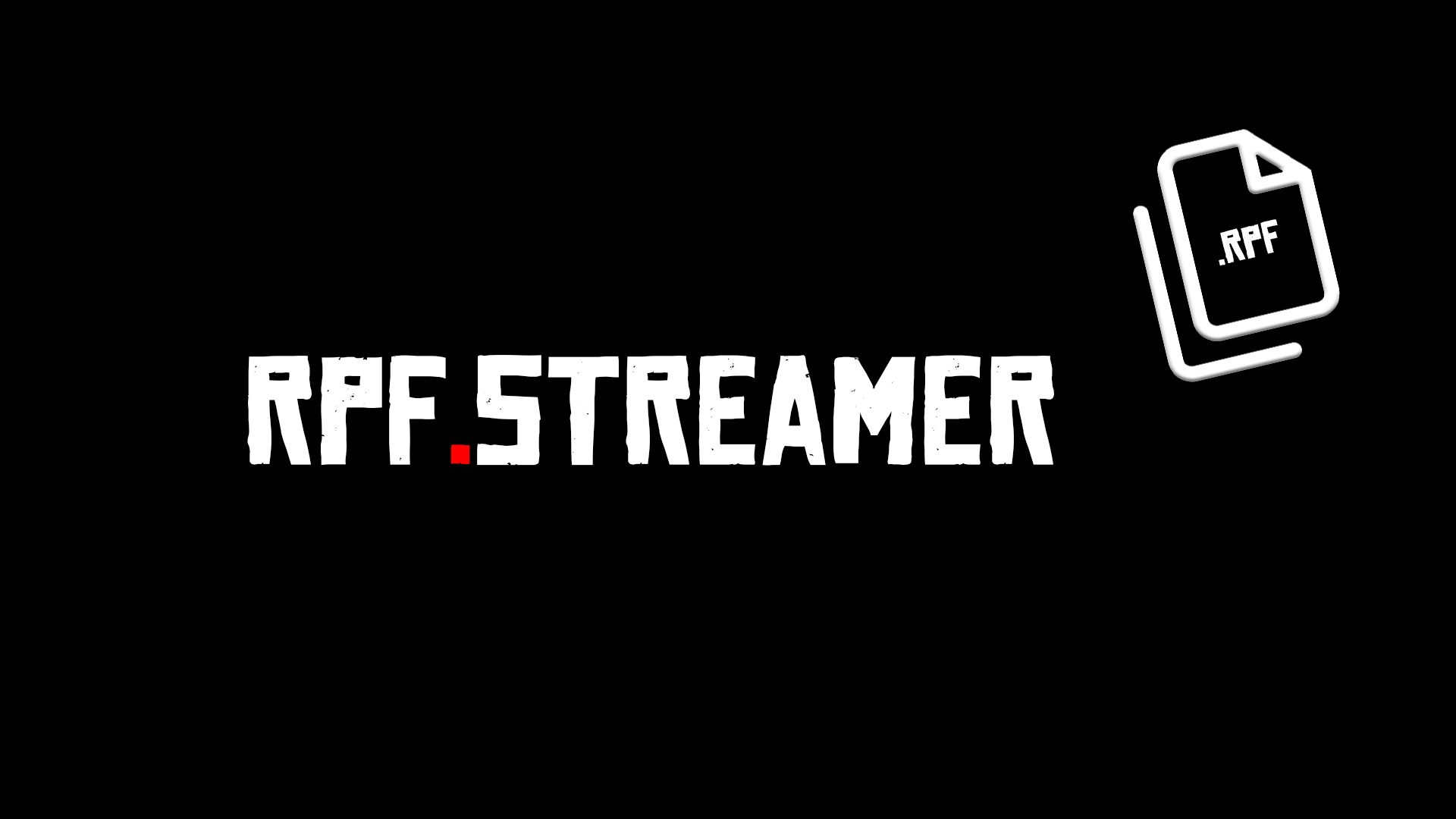 RPF Streamer V1.0