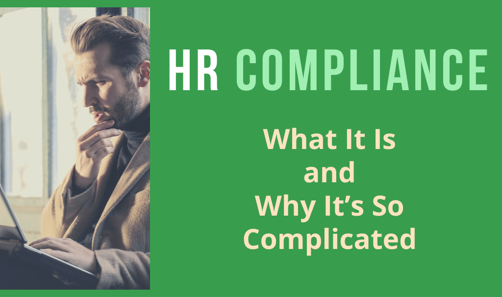 HR Compliance What It Is and Why It’s So Complicated AllMyHR