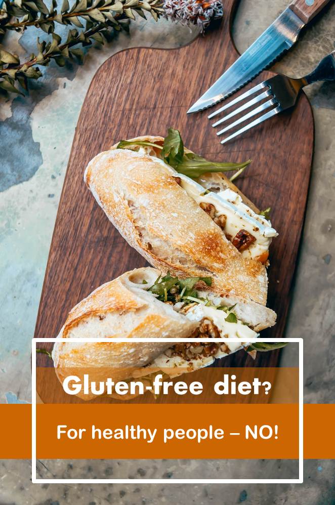 Dangers of gluten free foods for healthy people All Ontario