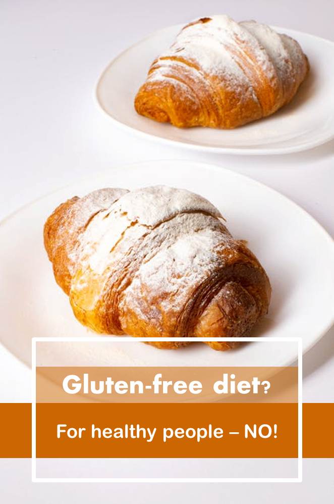 Dangers of gluten free foods for healthy people All Ontario