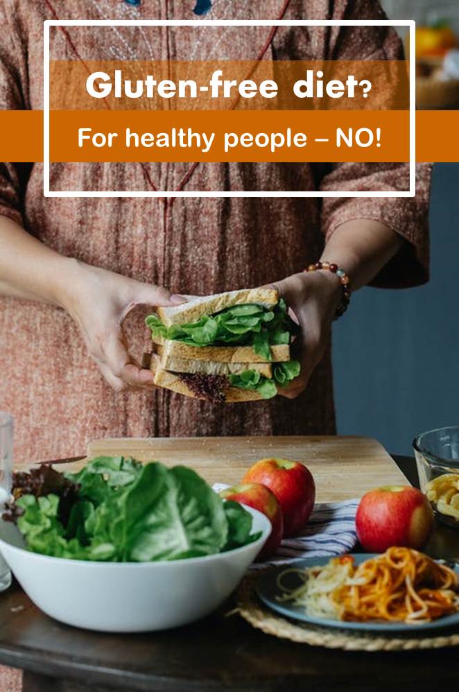 Dangers of gluten free foods for healthy people All Ontario