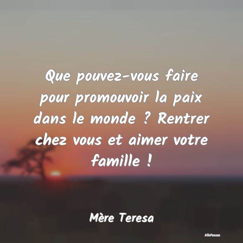 Que pouvezvous faire pour promouvoir la