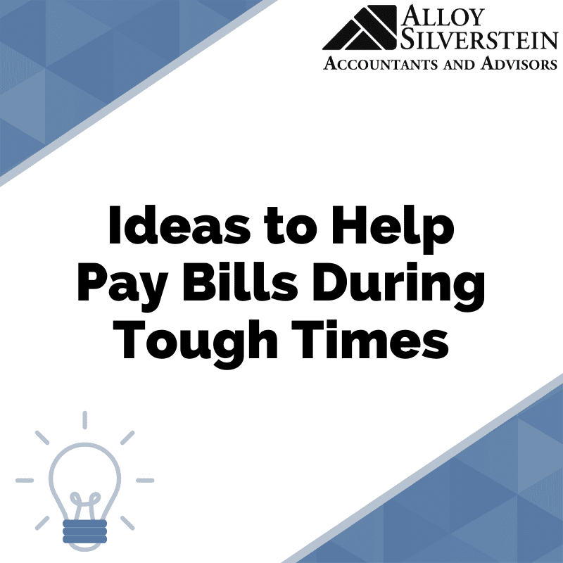 Ideas to Help Pay Bills During Tough Times Alloy Silverstein