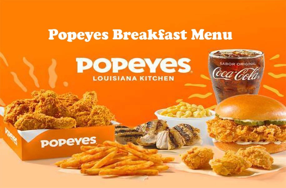 Popeyes Breakfast Menu Items
