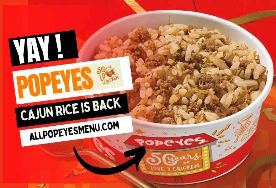 YAY! Popeyes Cajun rice is back at your near Popeyes Restaurant