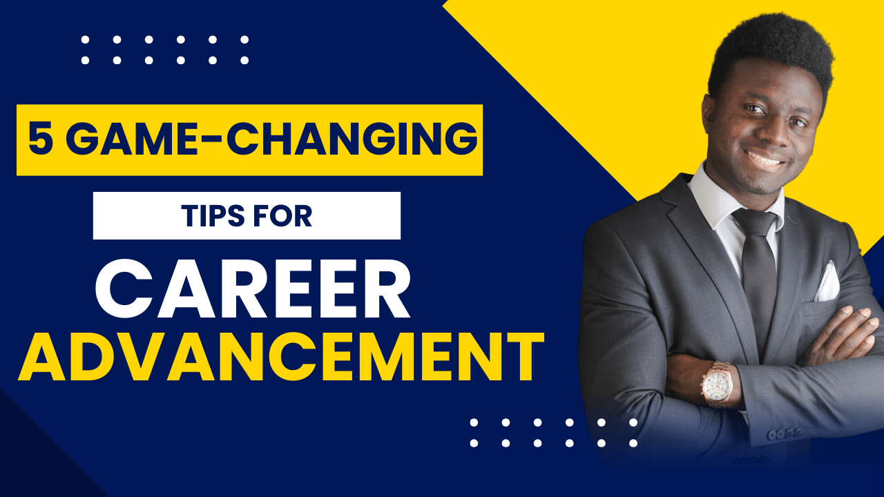 5 GAMECHANGING Tips For Career Advancement In 2024 Allround Achievers