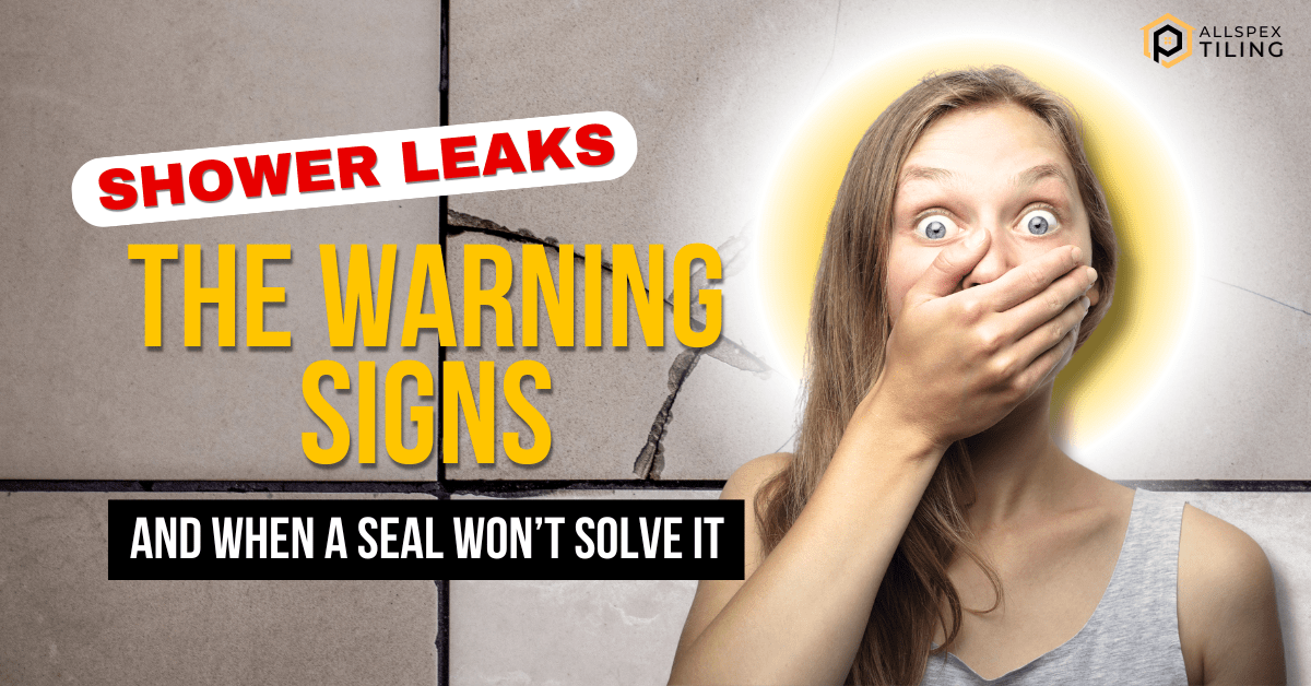 Shower Tile Leak Warning Signs Allspex Tiling