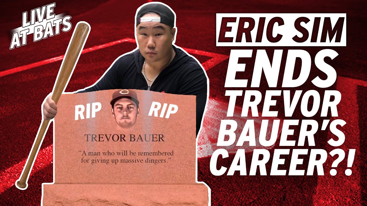 ERIC SIM ENDS TREVOR BAUER’S BASEBALL CAREER?! LIVE AT BATS AllStar