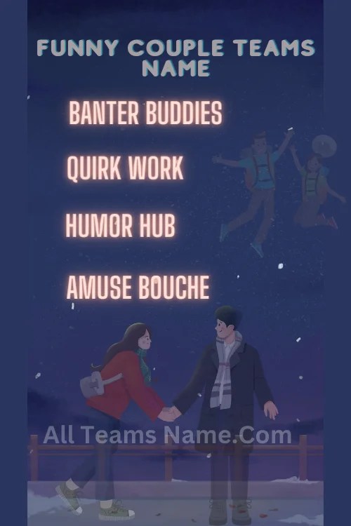 289 Best Couple Team Names For Your Duo All Teams Name