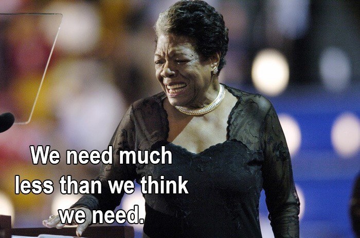 We Need Less Than We Think