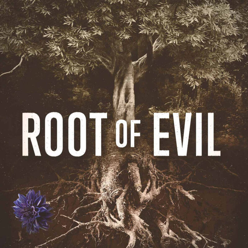 Root Of Evil