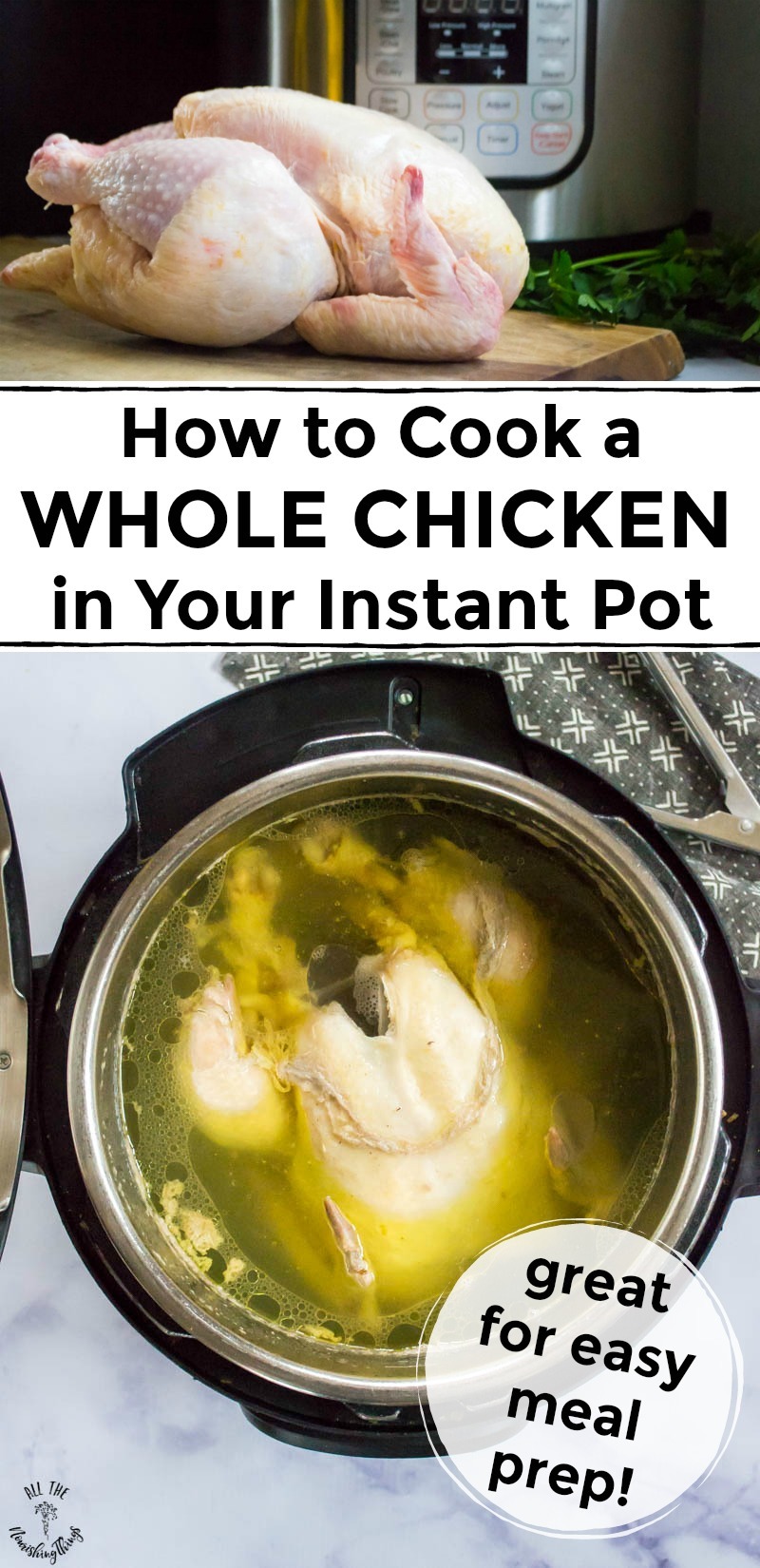 How to Cook a Whole Chicken in the Instant Pot (for easy meal prep!)