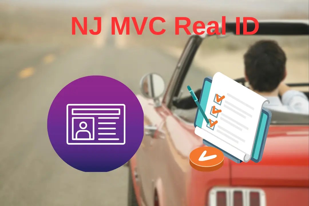 What is NJ Real ID and 6Point Verification? All the Way BroadWay