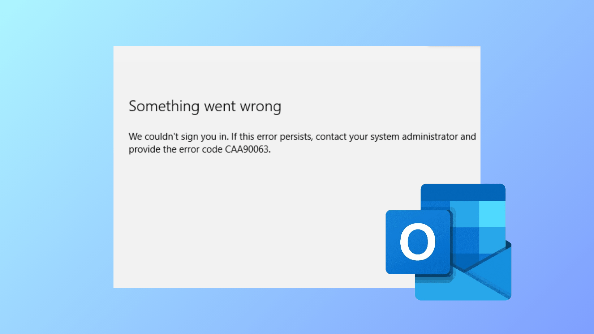 How to Fix “Something Went Wrong and We Can't Sign You In Right Now
