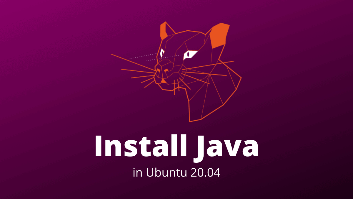 How to Install Java on Ubuntu 20.04