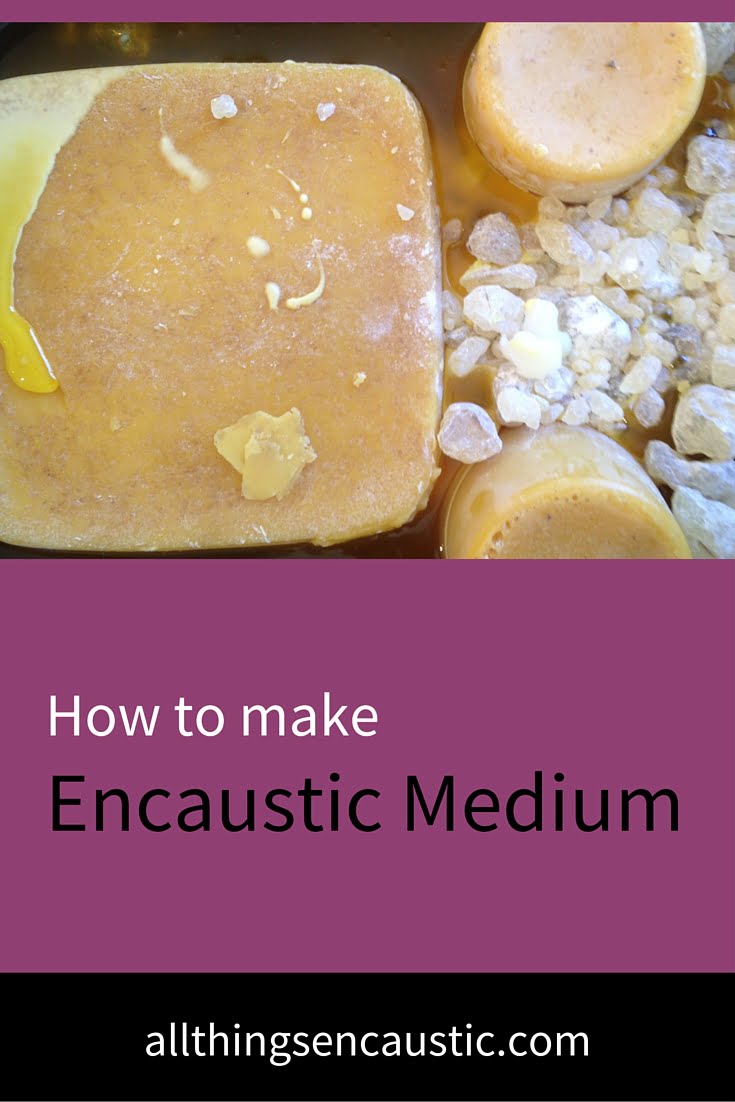 How to make your own Encaustic Medium Instructions & Recipes