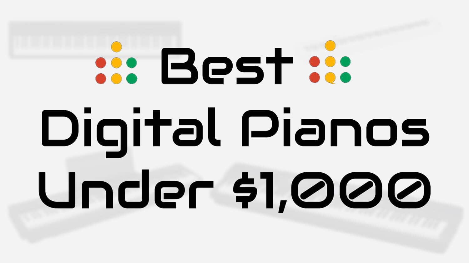 Best Digital Pianos Under 1,000 All Things Gear