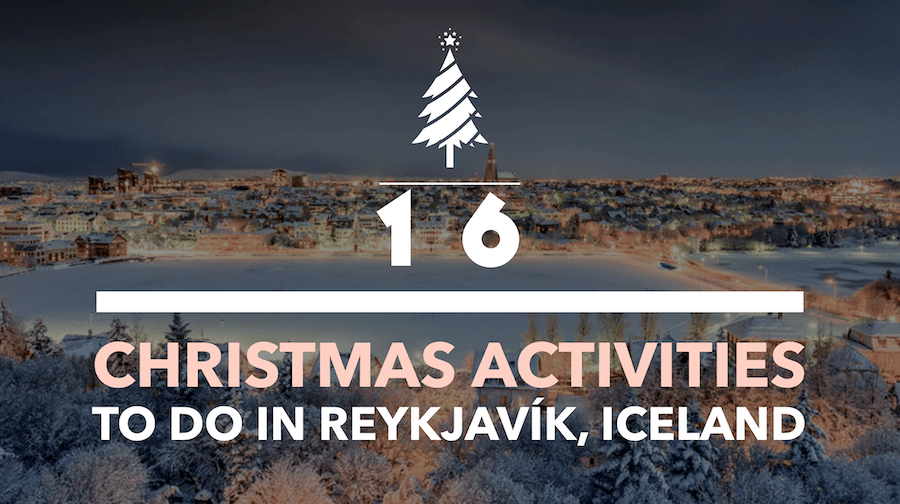 16 Christmas Activities to Do While Visiting Iceland