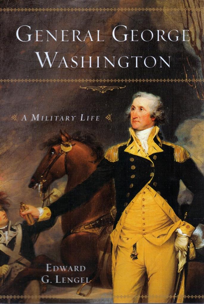 General Washington, a Military Life Journal of the American