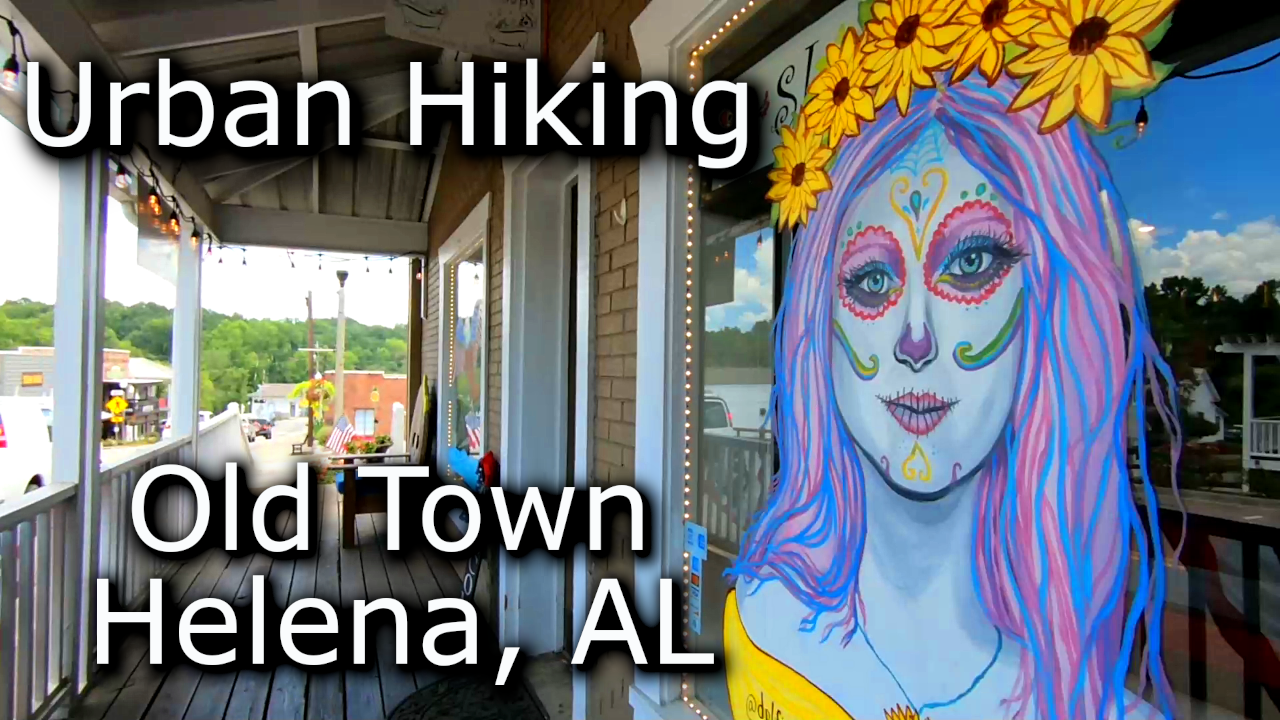 Urban Hiking Ep 28 Old Town Helena, Alabama Best Short Film