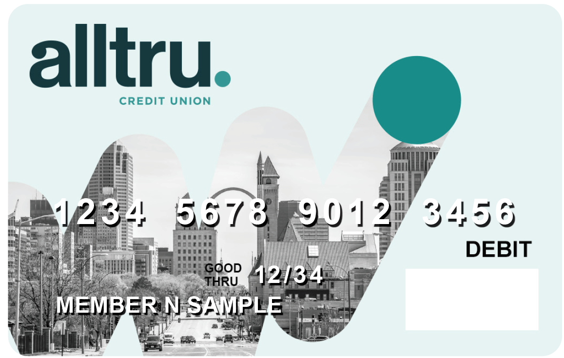 How to Order a Debit Card Alltru Credit Union St. Louis, MO