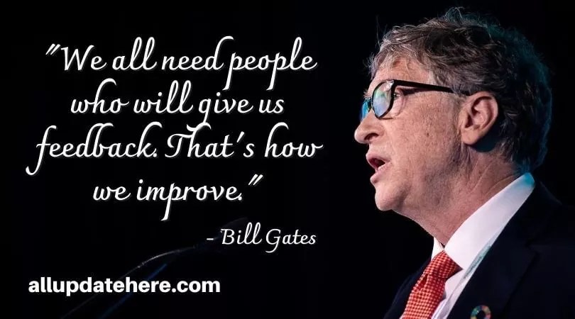 Bill Gates Quotes About Love, Money, Technology, Leadership, Employees