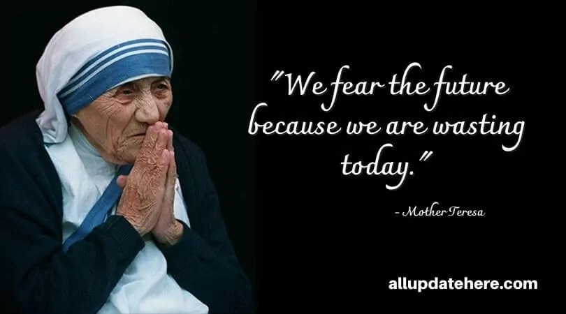 Mother Teresa Quotes On Life, Love, Happiness, Family