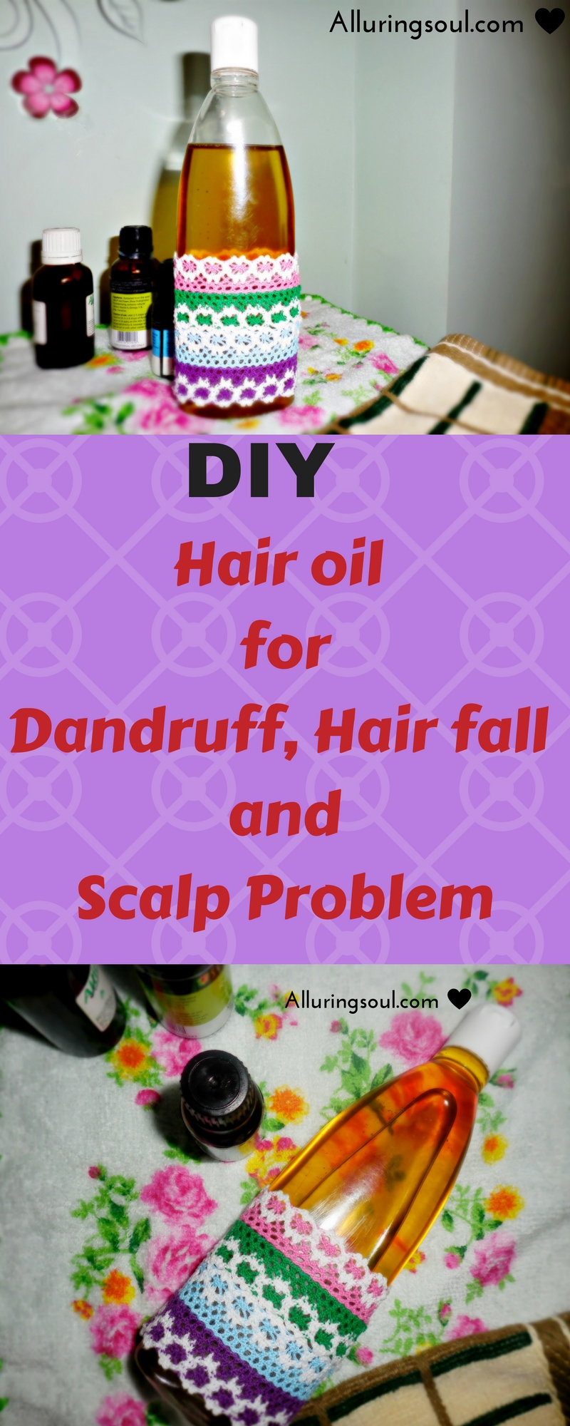 DIY hair oil Alluring Soul