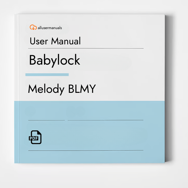 Babylock Sewing Machine Melody BLMY User Manual
