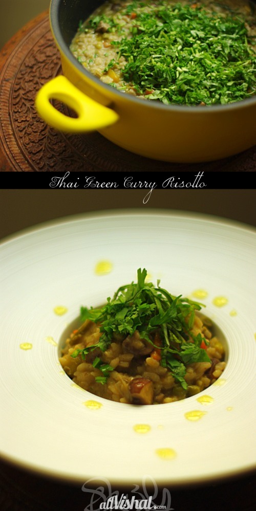 Thai Green Curry Risotto, Revisited. Vishal K Bharadwaj