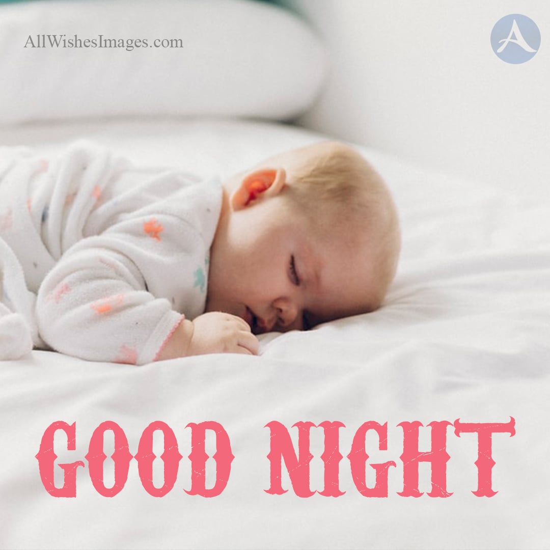 Collection of Over 999+ Stunning Baby Good Night Images in Full 4K