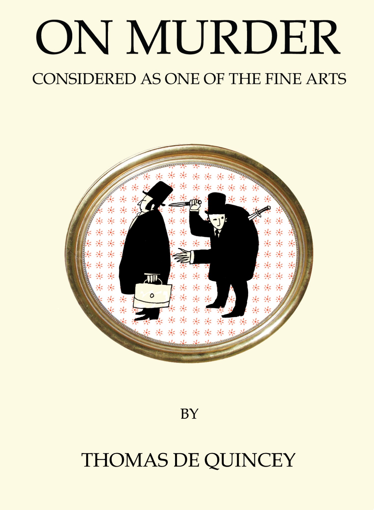 On Murder Considered as One of the Fine Arts Alma Books