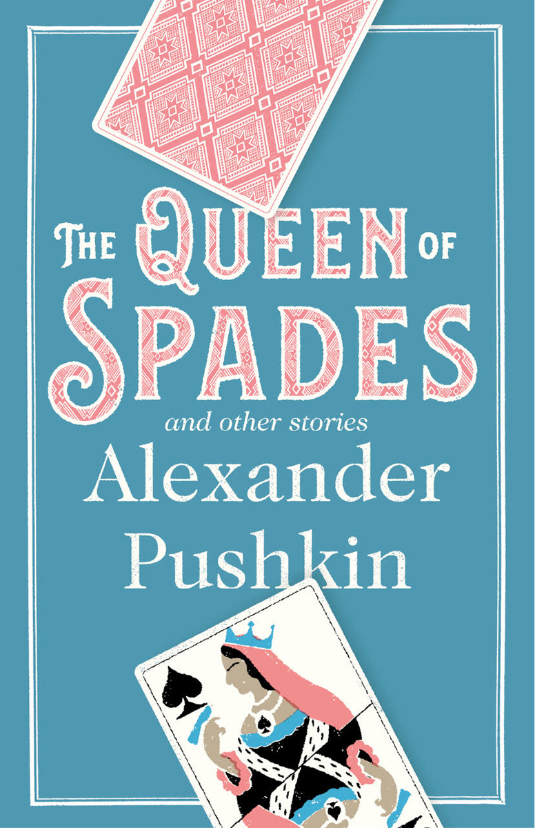 The Queen of Spades and Other Stories Alma Books