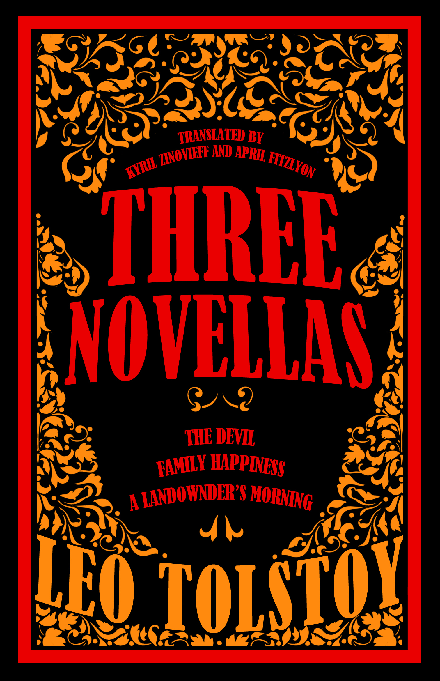 Three Novellas The Devil, Family Happiness and A Landowner’s Morning